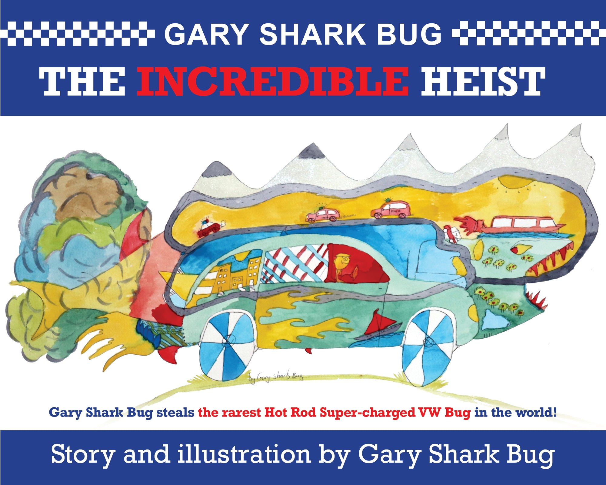 My latest book The Incredible Heist